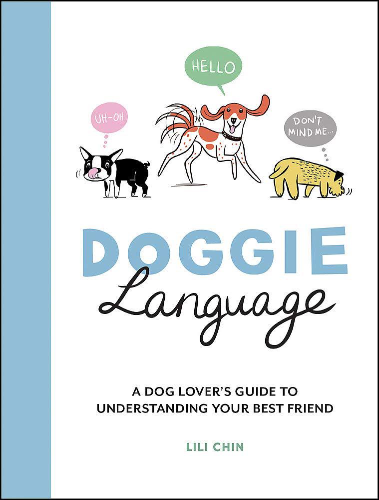 doggie language book by Lili Chin, a wonderful pictorial dictionary of canine body language. You can find it on Amazon.