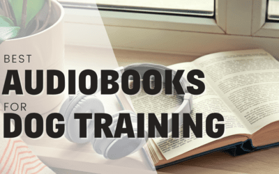 Best Dog Training Audiobooks On Audible